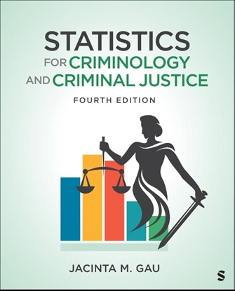 Afbeeldingen van Statistics for Criminology and Criminal Justice