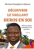Afbeelding van Découvrir le vaillant héros en soi