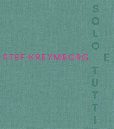 Afbeeldingen van Stef Kreymborg - Solo e tutti