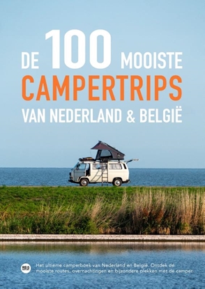 Afbeeldingen van De 100 mooiste campertrips van Nederland & België