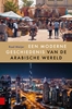 Afbeelding van Een moderne geschiedenis van de Arabische wereld