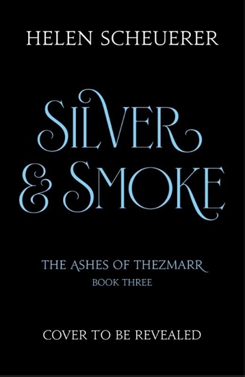 Afbeelding van The Ashes of Thezmarr Silver & Smoke
