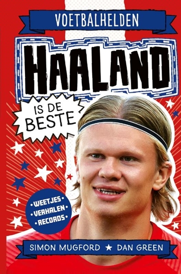 Afbeelding van Voetbalhelden Haaland is de beste