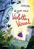 Afbeelding van Het vreemde verhaal van Violetta Viraal