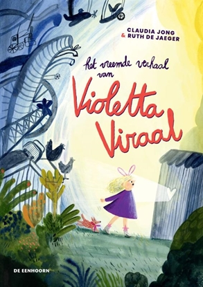 Afbeeldingen van Het vreemde verhaal van Violetta Viraal