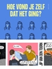 Afbeelding van Hoe vond je zelf dat het ging?