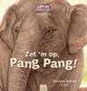 Afbeelding van Dappere doorzetters De Aziatische olifant. Zet 'm op, Pang Pang!