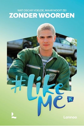 Afbeeldingen van #LikeMe Zonder woorden