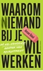 Afbeelding van Waarom (n)iemand bij je wil werken