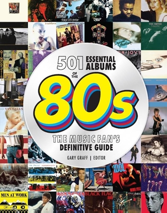 Afbeeldingen van 501 Essential Albums of the '80s