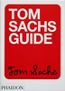 Afbeelding van Tom Sachs Guide