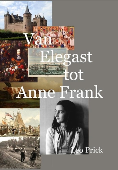 Afbeelding van Van Elegast tot Anne Frank