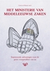 Afbeelding van Het Ministerie van Middeleeuwse Zaken
