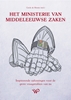 Afbeelding van Het Ministerie van Middeleeuwse Zaken