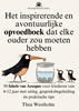 Afbeelding van Het inspirerende en avontuurlijke opvoedboek dat elke ouder zou moeten hebben