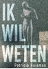 Afbeelding van Ik Wil Weten