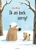 Afbeelding van Ik zei toch sorry?