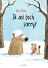 Afbeelding van Ik zei toch sorry?