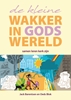 Afbeelding van De kleine wakker in Gods wereld