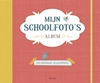 Afbeelding van Mijn schoolfoto's album