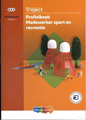 Afbeeldingen van Traject Dienstverlening niveau 2 Profielboek Medewerker sport en recreatie