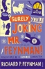 Afbeelding van Surely You're Joking Mr Feynman