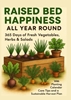 Afbeelding van RAISED BED HAPPINESS ALL YEAR ROUND 365 Days of Fresh Vegetables, Herbs & Salads – With Planting Calendar, Care Tips and a Sustainable Harvest Plan