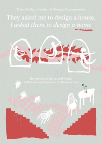 Afbeelding van They asked me to design a house, I asked them to design a home