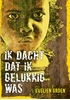 Afbeelding van Ik dacht dat ik gelukkig was