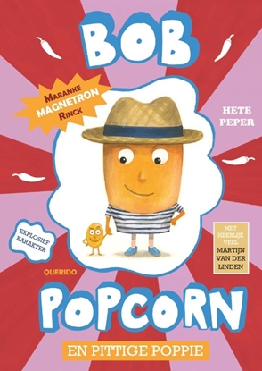 Afbeeldingen van Bob Popcorn Bob Popcorn en pittige Poppie