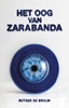Afbeelding van Het oog van Zarabanda