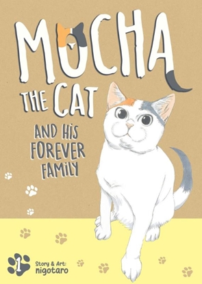 Afbeeldingen van Mocha the Cat's Forever Family Mocha the Cat and His Forever Family Vol. 1