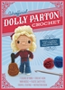 Afbeelding van Unofficial Personality Crochet Kits Gálusz, K: Unofficial Dolly Parton Book and Crochet Kit