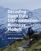 Afbeelding van A+BE Architecture and the Built Environment Decoding Open Data Intermediation Business Models