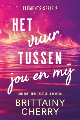 Afbeeldingen van Elements Het vuur tussen jou en mij