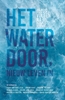 Afbeelding van Het water door, nieuw leven in