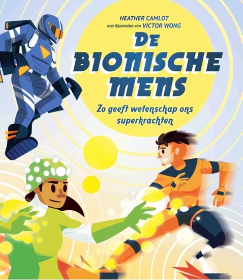 Afbeelding van De bionische mens