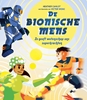 Afbeelding van De bionische mens