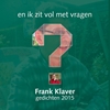 Afbeelding van Gedichten Frank Klaver en ik zit vol met vragen