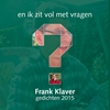 Afbeelding van Gedichten Frank Klaver en ik zit vol met vragen