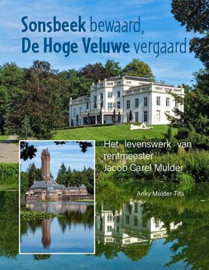Afbeelding van Sonsbeek bewaard, de Hoge Veluwe vergaard