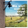 Afbeelding van Wie weet waar de klepel hangt?