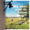 Afbeelding van Wie weet waar de klepel hangt?