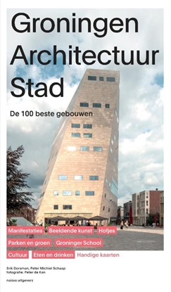 Afbeeldingen van Groningen Architectuur Stad