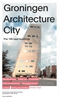 Afbeelding van Groningen Architecture City