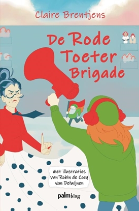 Afbeeldingen van De Rode Toeter Brigade