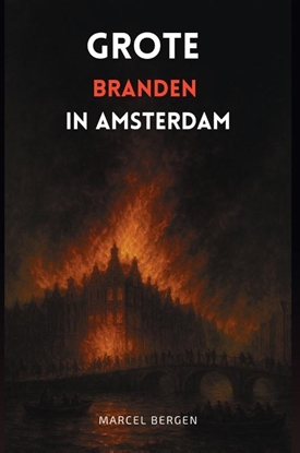 Afbeeldingen van Grote branden in Amsterdam