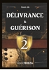 Afbeelding van Cours de Délivrance & Guérison - vol. 2