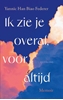 Afbeelding van Ik zie je overal, voor altijd