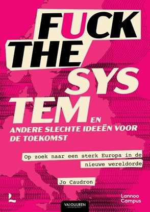 Afbeeldingen van Fuck the system, en andere slechte ideeën voor de toekomst